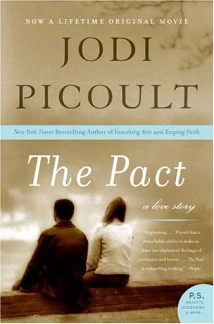 Bestselling Mystery/ Thriller (2008) - The Pact: A Love Story (P.S.) by Jodi Picoult