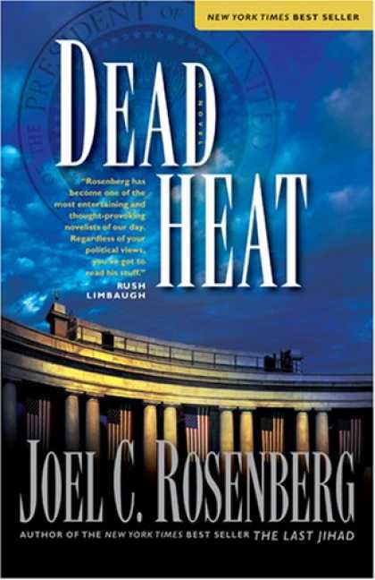 Bestselling Mystery/ Thriller (2008) - Dead Heat (Political Thrillers, No. 5) by Joel C. Rosenberg