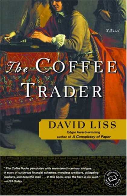 Bestselling Mystery/ Thriller (2008) - The Coffee Trader: A Novel (Ballantine Reader's Circle) by David Liss