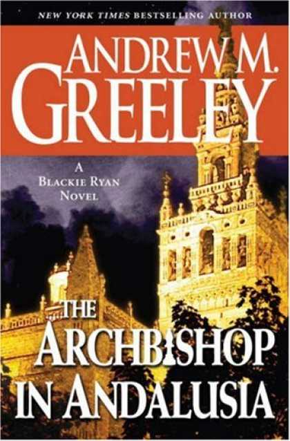 Bestselling Mystery/ Thriller (2008) - The Archbishop in Andalusia: A Blackie Ryan Novel (Bishop Blackie Ryan) by Andre