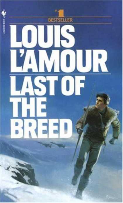Bestselling Mystery/ Thriller (2008) - Last of the Breed by Louis L'Amour