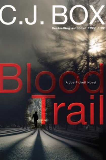 Bestselling Mystery/ Thriller (2008) - Blood Trail (Joe Pickett Novels) by C. J. Box