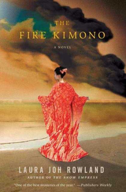 Bestselling Mystery/ Thriller (2008) - The Fire Kimono (Sano Ichiro Novels) by Laura Joh Rowland