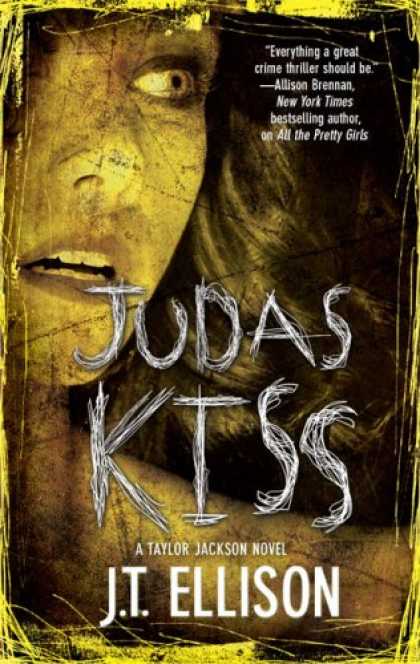 Bestselling Mystery/ Thriller (2008) - Judas Kiss by J.T. Ellison