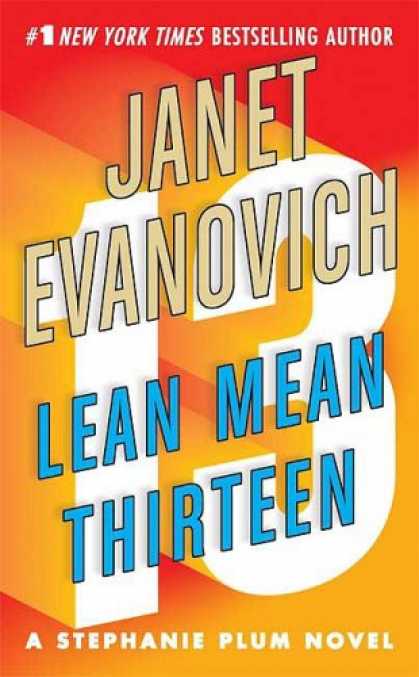 Bestselling Mystery/ Thriller (2008) - Lean Mean Thirteen (Stephanie Plum, No. 13) by Janet Evanovich