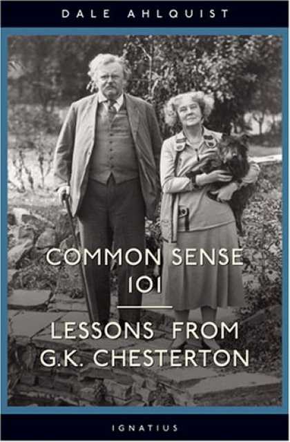 Bestselling Mystery/ Thriller (2008) - Common Sense 101: Lessons from G.K. Chesterton by Dale Ahlquist