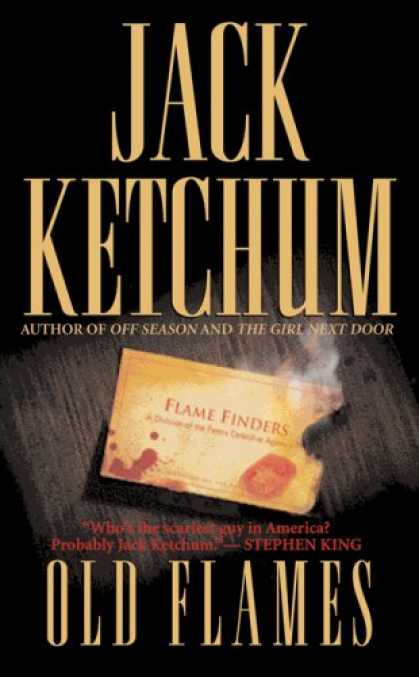 Bestselling Mystery/ Thriller (2008) - Old Flames by Jack Ketchum