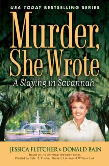 Bestselling Mystery/ Thriller (2008) - Murder, She Wrote: A Slaying In Savannah (Murder She Wrote) by Jessica Fletcher