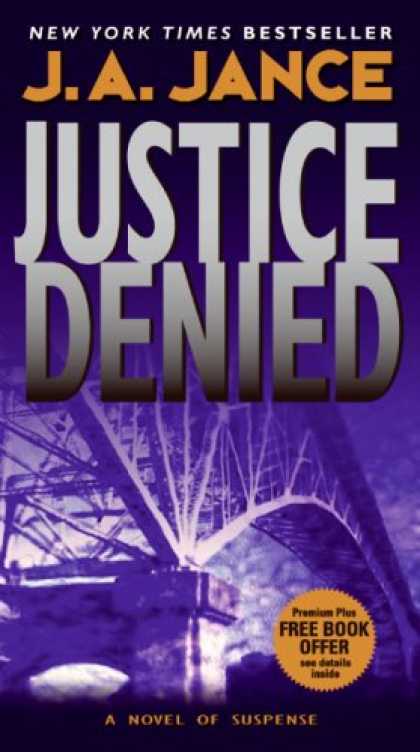 Bestselling Mystery/ Thriller (2008) - Justice Denied (J. P. Beaumont Mysteries) by J. A. Jance