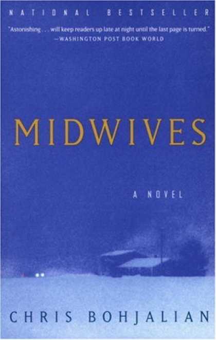 Bestselling Mystery/ Thriller (2008) - Midwives (Oprah's Book Club) by Chris Bohjalian