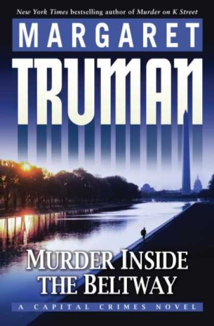 Bestselling Mystery/ Thriller (2008) - Murder Inside the Beltway: A Capital Crimes Novel by Margaret Truman