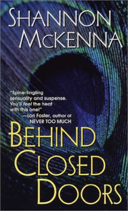 Bestselling Mystery/ Thriller (2008) - Behind Closed Doors (The McCloud Brothers, Book 1) by Shannon McKenna