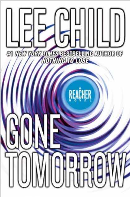 Bestselling Mystery/ Thriller (2008) - Gone Tomorrow (Jack Reacher, No. 13) by Lee Child