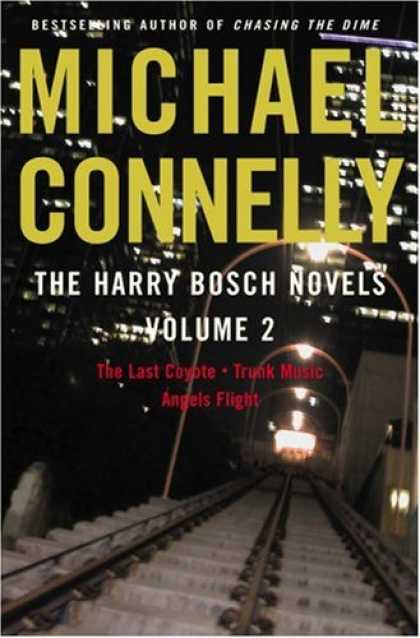 Bestselling Mystery/ Thriller (2008) - The Harry Bosch Novels Volume 2: The Last Coyote, Trunk Music, Angels Flight by