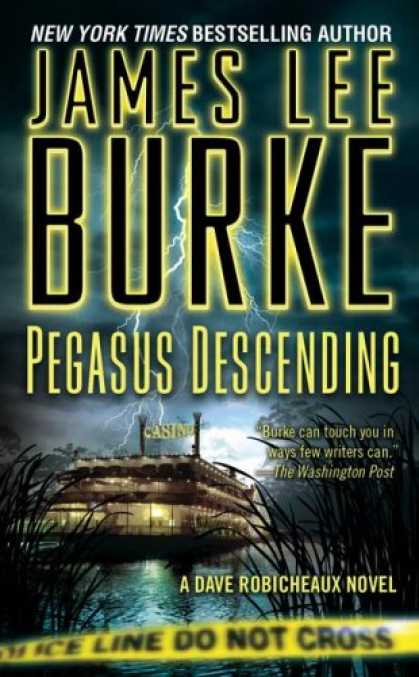 Bestselling Mystery/ Thriller (2008) - Pegasus Descending: A Dave Robicheaux Novel by James Lee Burke