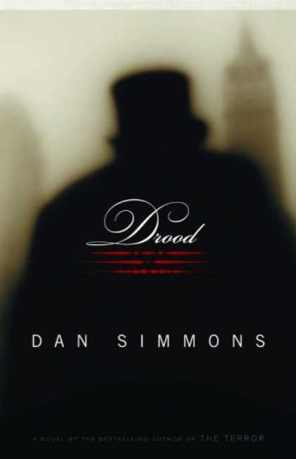 Bestselling Mystery/ Thriller (2008) - Drood: A Novel by Dan Simmons