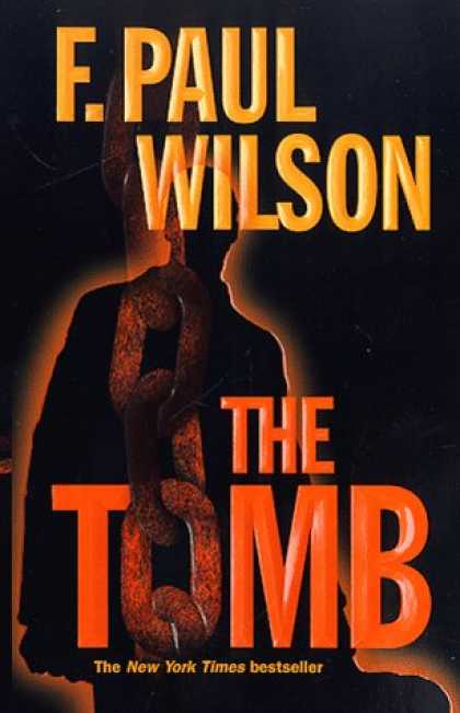 Bestselling Mystery/ Thriller (2008) - The Tomb (Adversary Cycle/Repairman Jack) by F. Paul Wilson