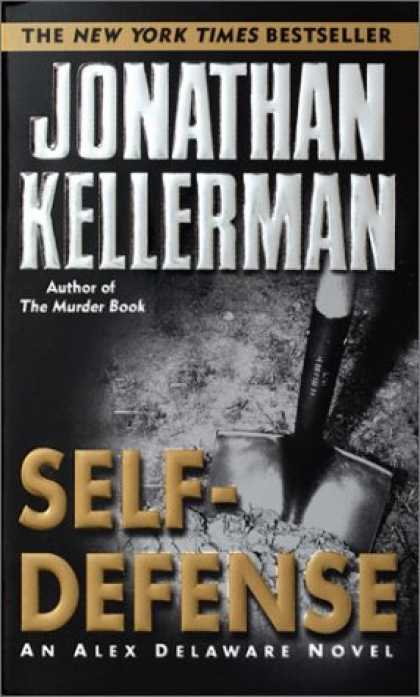 Bestselling Mystery/ Thriller (2008) - Self-Defense (Alex Delaware) by Jonathan Kellerman