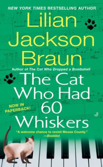 Bestselling Mystery/ Thriller (2008) - The Cat Who Had 60 Whiskers (Cat Who...) by Lilian Jackson Braun