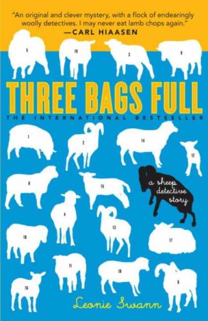 Bestselling Mystery/ Thriller (2008) - Three Bags Full: A Sheep Detective Story by Leonie Swann