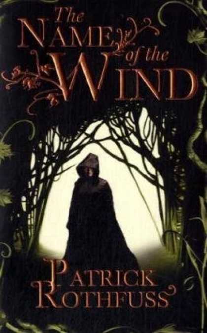 Bestselling Mystery/ Thriller (2008) - The Name of the Wind (Kingkiller Chronicle) by Patrick Rothfuss