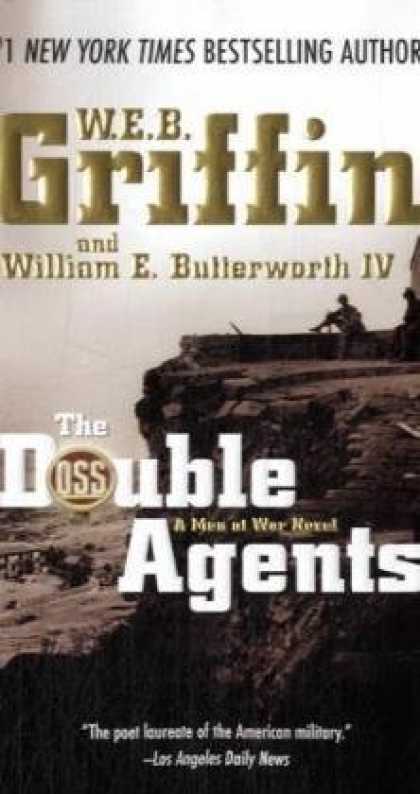 Bestselling Mystery/ Thriller (2008) - The Double Agents: A Men at War Novel by W.E.B. Griffin