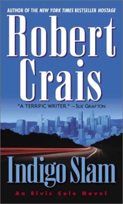 Bestselling Mystery/ Thriller (2008) - Indigo Slam: An Elvis Cole Novel by Robert Crais
