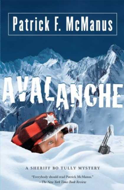 Bestselling Mystery/ Thriller (2008) - Avalanche: A Sheriff Bo Tully Mystery (Sheriff Bo Tully Mysteries) by Patrick F.