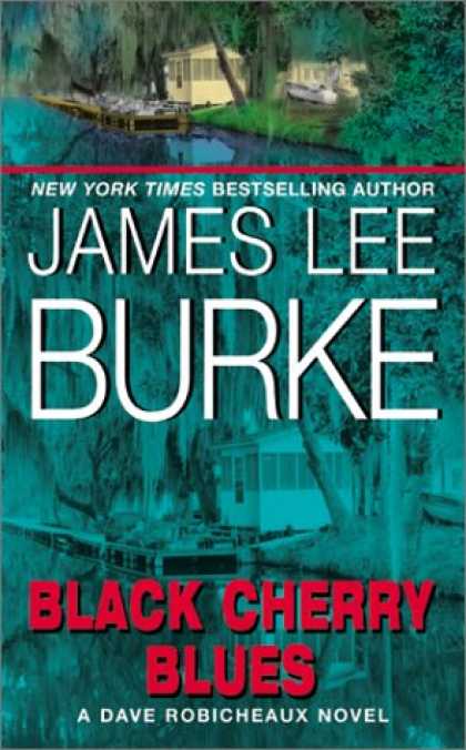 Bestselling Mystery/ Thriller (2008) - Black Cherry Blues: A Dave Robicheaux Novel by James Lee Burke