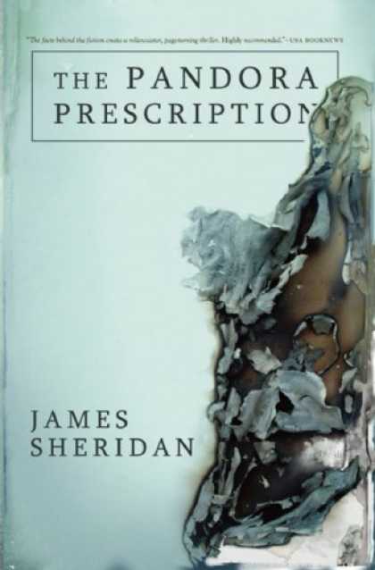 Bestselling Mystery/ Thriller (2008) - The Pandora Prescription by James Sheridan