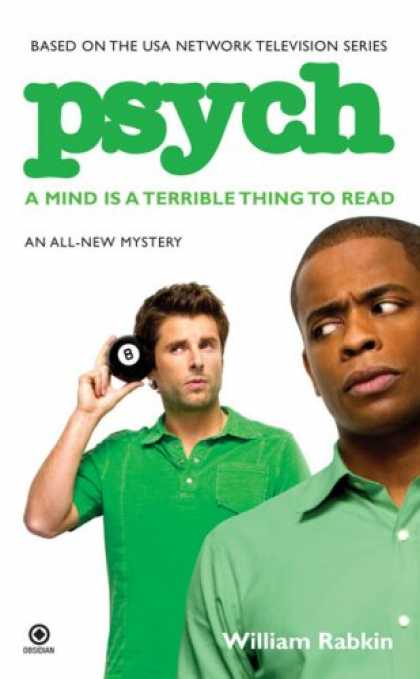 Bestselling Mystery/ Thriller (2008) - Psych: A Mind is a Terrible Thing to Read by William Rabkin