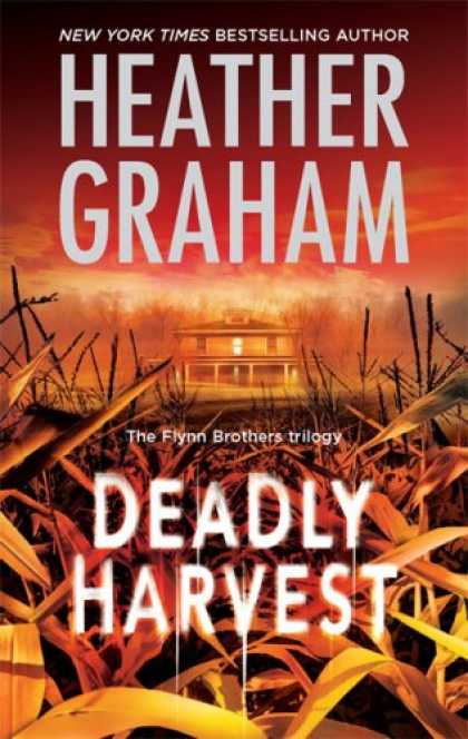 Bestselling Mystery/ Thriller (2008) - Deadly Harvest (The Flynn Brothers Trilogy) by Heather Graham