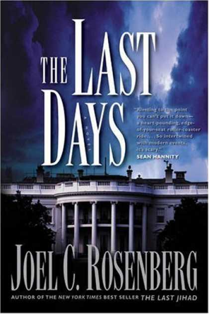 Bestselling Mystery/ Thriller (2008) - The Last Days (Political Thrillers Series #2) by Joel C. Rosenberg