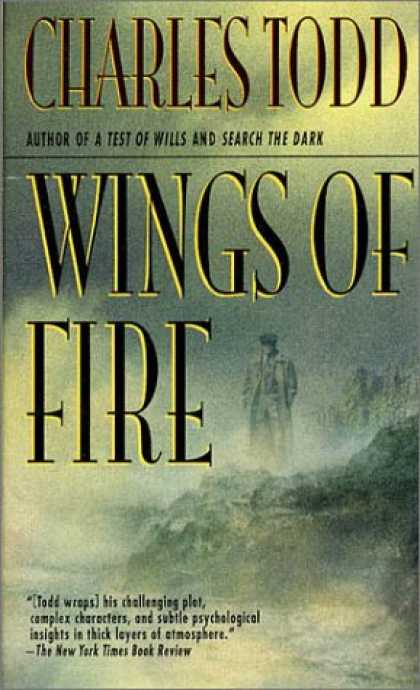 Bestselling Mystery/ Thriller (2008) - Wings of Fire (Ian Rutledge Mysteries) by Charles Todd