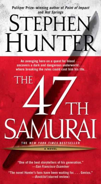Bestselling Mystery/ Thriller (2008) - The 47th Samurai (Bob Lee Swagger Novels) by Stephen Hunter