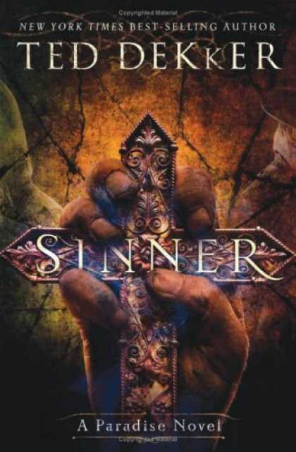 Bestselling Mystery/ Thriller (2008) - Sinner: A Paradise Novel (The Books of History Chronicles) by Ted Dekker