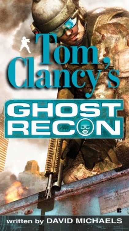 Bestselling Mystery/ Thriller (2008) - Tom Clancy's Ghost Recon by David Michaels