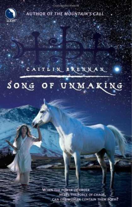 Bestselling Sci-Fi/ Fantasy (2006) - Song Of Unmaking by Caitlin Brennan