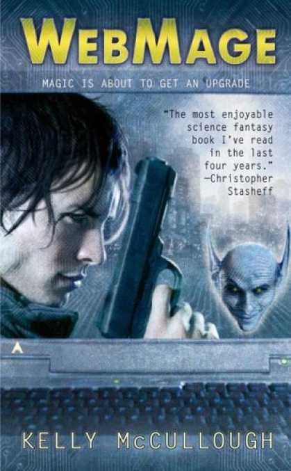 Bestselling Sci-Fi/ Fantasy (2006) - WebMage by Kelly McCullough