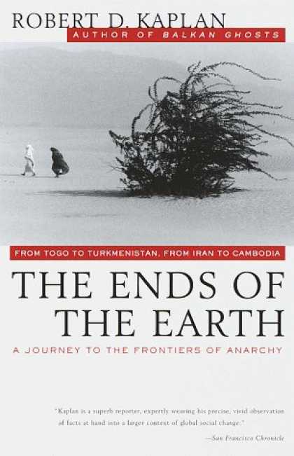 Bestselling Sci-Fi/ Fantasy (2006) - The Ends of the Earth: From Togo to Turkmenistan, from Iran to Cambodia, a Journ