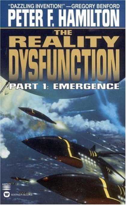 Bestselling Sci-Fi/ Fantasy (2006) - The Reality Dysfunction Part I: Emergence by Peter F. Hamilton