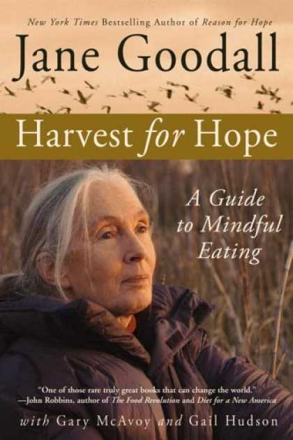 Bestselling Sci-Fi/ Fantasy (2006) - Harvest for Hope: A Guide to Mindful Eating by Jane Goodall