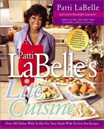 Bestselling Sci-Fi/ Fantasy (2006) - Patti Labelle's Lite Cuisine: Over 100 Dishes with To-Die-For Taste Made with To