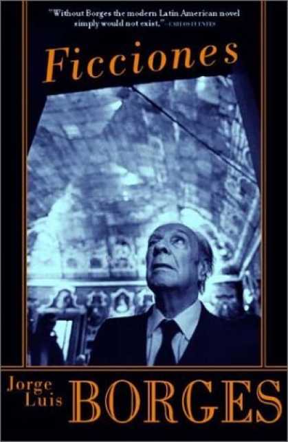 Bestselling Sci-Fi/ Fantasy (2006) - Ficciones (English Translation) by Jorge Luis Borges