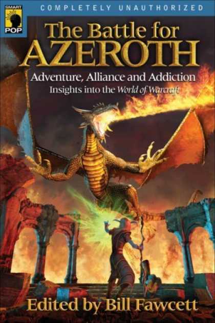 Bestselling Sci-Fi/ Fantasy (2006) - The Battle for Azeroth: Adventure, Alliance, and Addiction in the World of Warcr