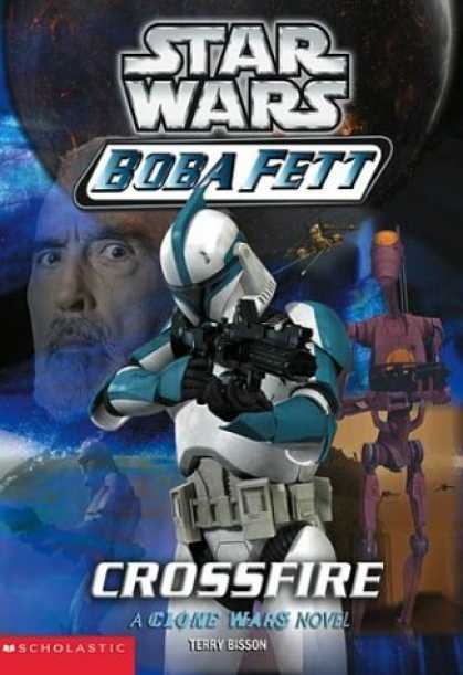 Bestselling Sci-Fi/ Fantasy (2006) - Crossfire (Star Wars: Boba Fett, Book 2) by Terry Bisson