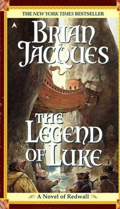 Bestselling Sci-Fi/ Fantasy (2006) - The Legend of Luke (Redwall, Book 12) by Brian Jacques