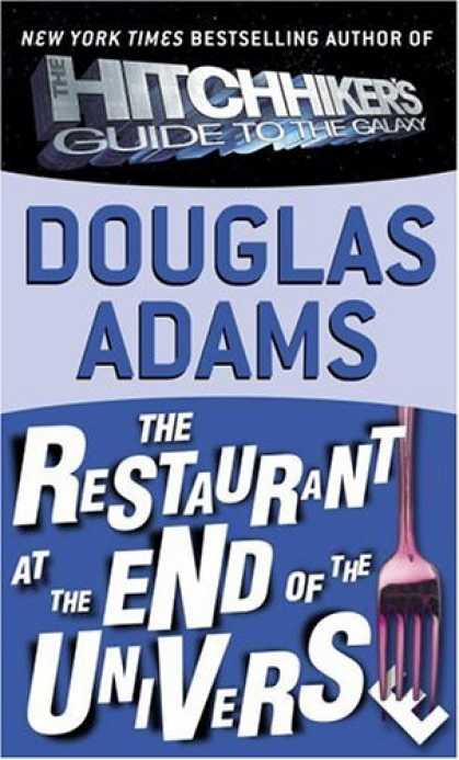 Bestselling Sci-Fi/ Fantasy (2006) - The Restaurant at the End of the Universe by Douglas Adams