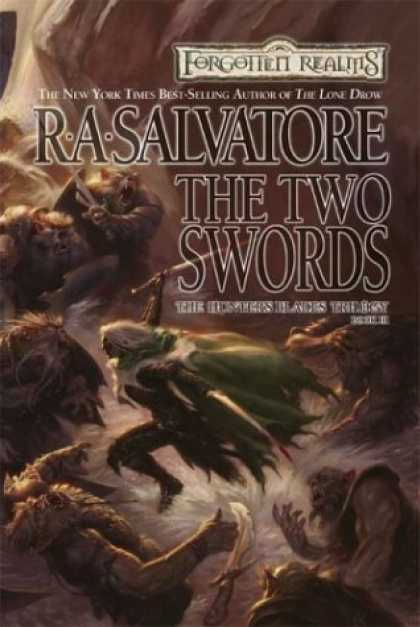 Bestselling Sci-Fi/ Fantasy (2006) - The Two Swords (Forgotten Realms: Hunters Blades Trilogy) by R. A. Salvatore
