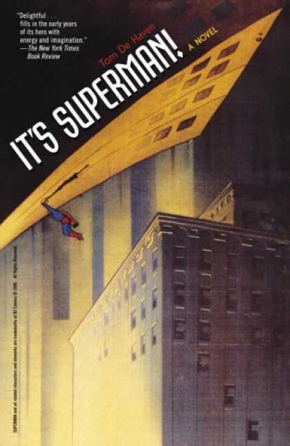 Bestselling Sci-Fi/ Fantasy (2006) - It's Superman!: A Novel by Tom De Haven